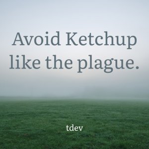 avoid-ketchup-like-the-plague.jpg