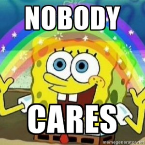 nobodycares.jpg