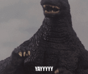 GODZILLAAAAYAYYYY.gif