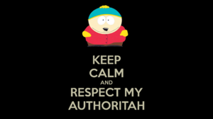 keep-calm-and-respect-my-authoritah-38.png