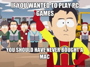 if-you-wanted-to-play-pc-games-macfag-macfags-apple-ipod-imac-macbook-iphone-steve-jobs-macuser-.jpg