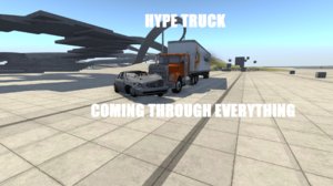 HYPETRUCKCOMINGTHROUGHEVERYTHING.jpg